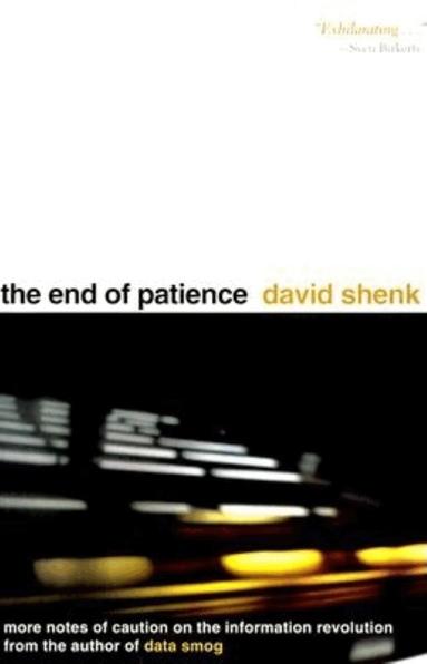 David Shenk - End of Patience, Inbunden
