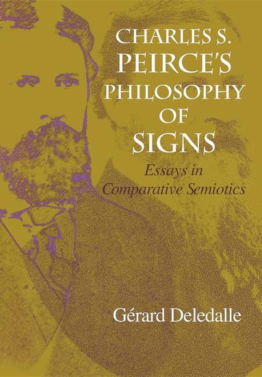 Gerard Deledalle - Charles S. Peirce's Philosophy of Signs, Inbunden