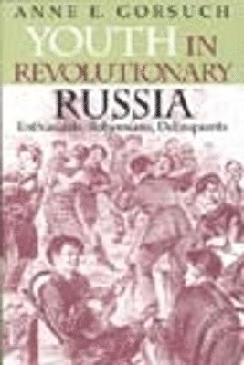 bokomslag Youth in Revolutionary Russia
