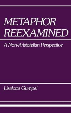 Liselotte Gumpel - Metaphor Reexamined, Inbunden