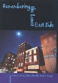 bokomslag Remembering the Lower East Side