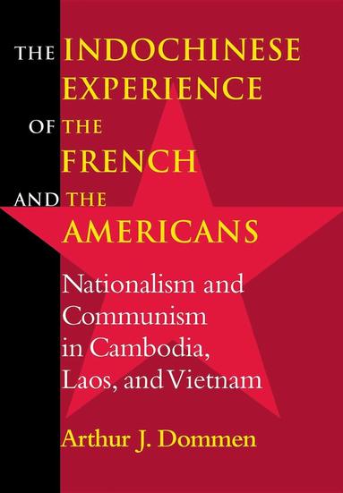bokomslag Indochinese Experience of the French and the Americans