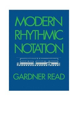 Modern Rhythmic Notation 1