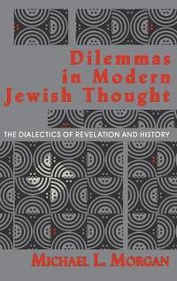 bokomslag Dilemmas in Modern Jewish Thought