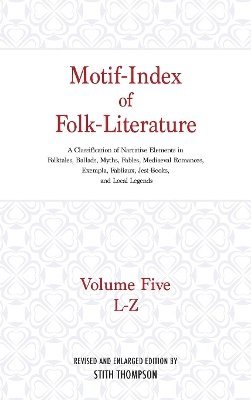 Motif-Index of Folk-Literature, Volume 5 1