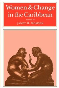 bokomslag Women and Change in the Caribbean