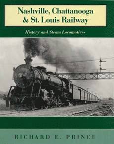 bokomslag Nashville, Chattanooga & St. Louis Railway