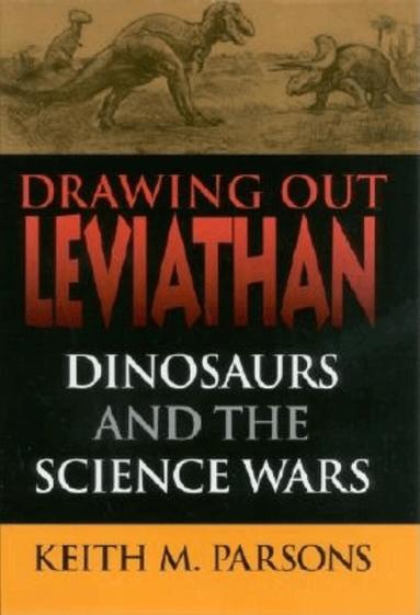 Keith M. Parsons - Drawing Out Leviathan, Inbunden