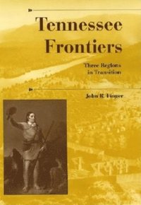 bokomslag Tennessee Frontiers