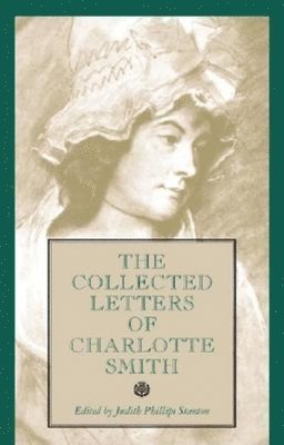 The Collected Letters of Charlotte Smith 1