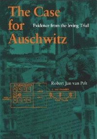 bokomslag The Case for Auschwitz