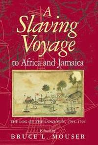 bokomslag Slaving Voyage to Africa and Jamaica