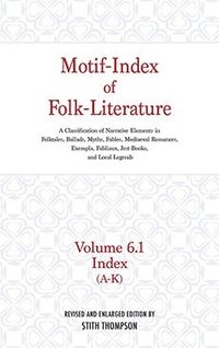 bokomslag Motif-Index of Folk-Literature, Volume 6.1