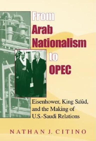 bokomslag From Arab Nationalism to OPEC, Second Edition