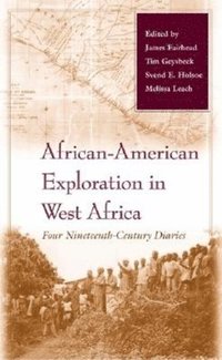 bokomslag African-American Exploration in West Africa