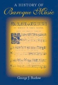 bokomslag A History of Baroque Music