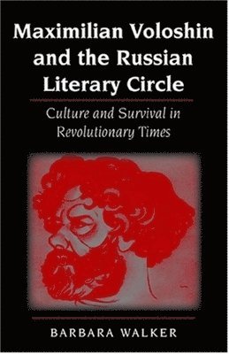 Maximilian Voloshin and the Russian Literary Circle 1