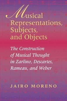 Jairo Moreno - Musical Representations, Subjects, and Objects, Inbunden