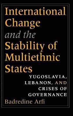 International Change and the Stability of Multiethnic States 1