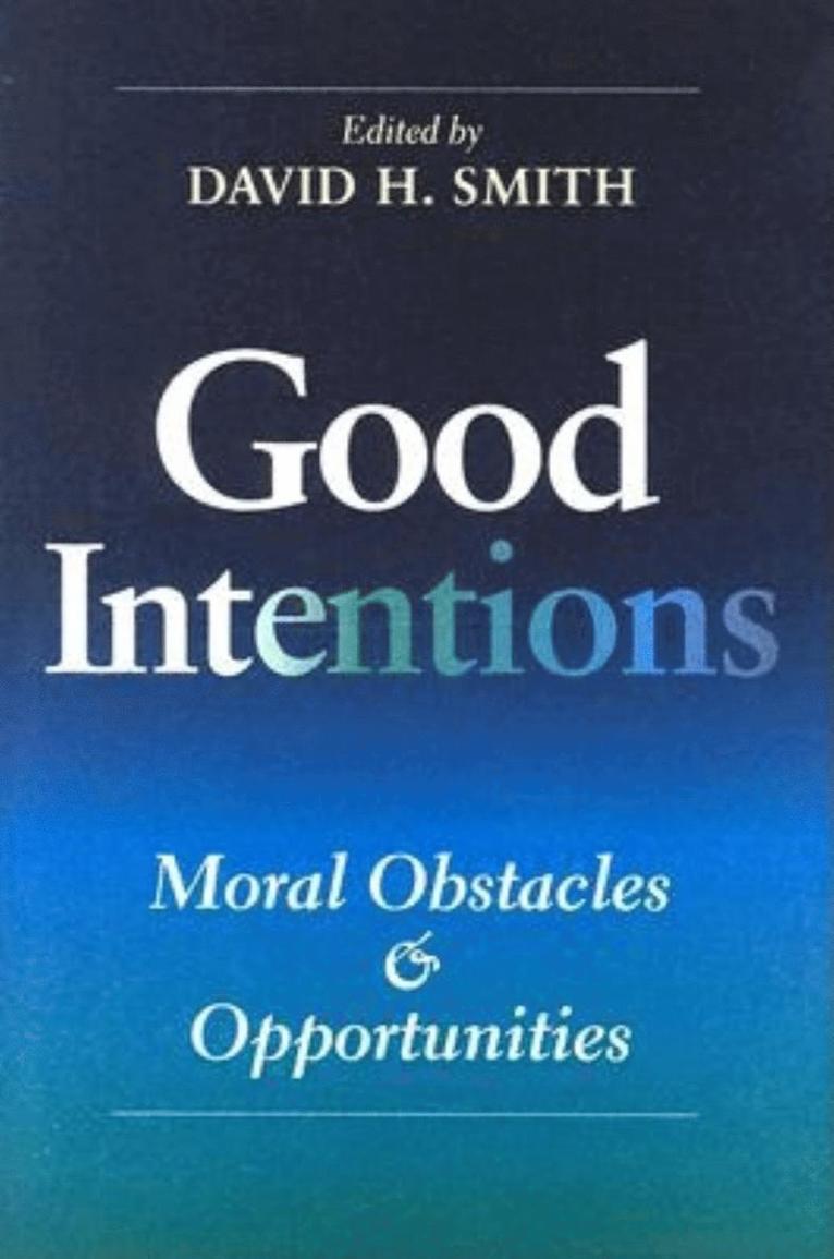 Good Intentions