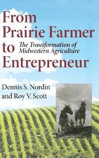 bokomslag From Prairie Farmer to Entrepreneur