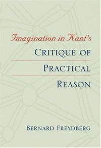 bokomslag Imagination in Kant's Critique of Practical Reason