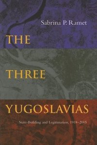 bokomslag The Three Yugoslavias