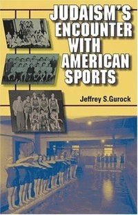 bokomslag Judaism's Encounter with American Sports