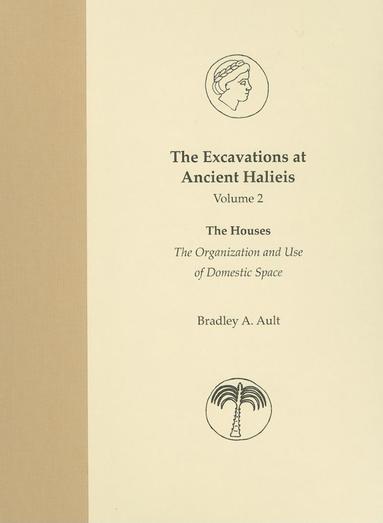 bokomslag Excavations at Ancient Halieis, Vol. 2
