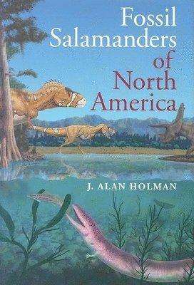 Fossil Salamanders of North America 1