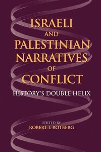 bokomslag Israeli and Palestinian Narratives of Conflict