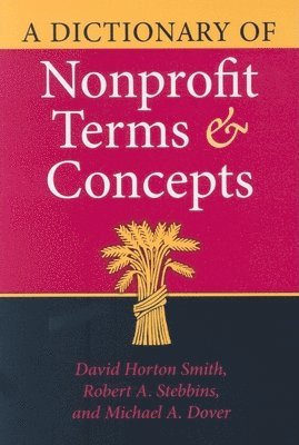A Dictionary of Nonprofit Terms and Concepts 1
