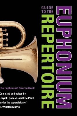 Guide to the Euphonium Repertoire