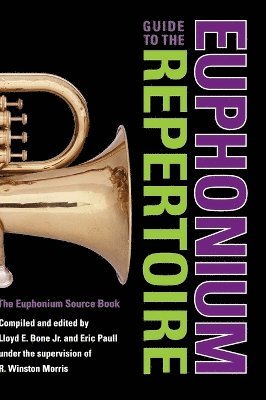 Guide to the Euphonium Repertoire 1