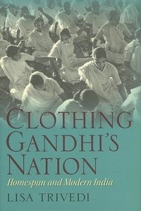 bokomslag Clothing Gandhi's Nation