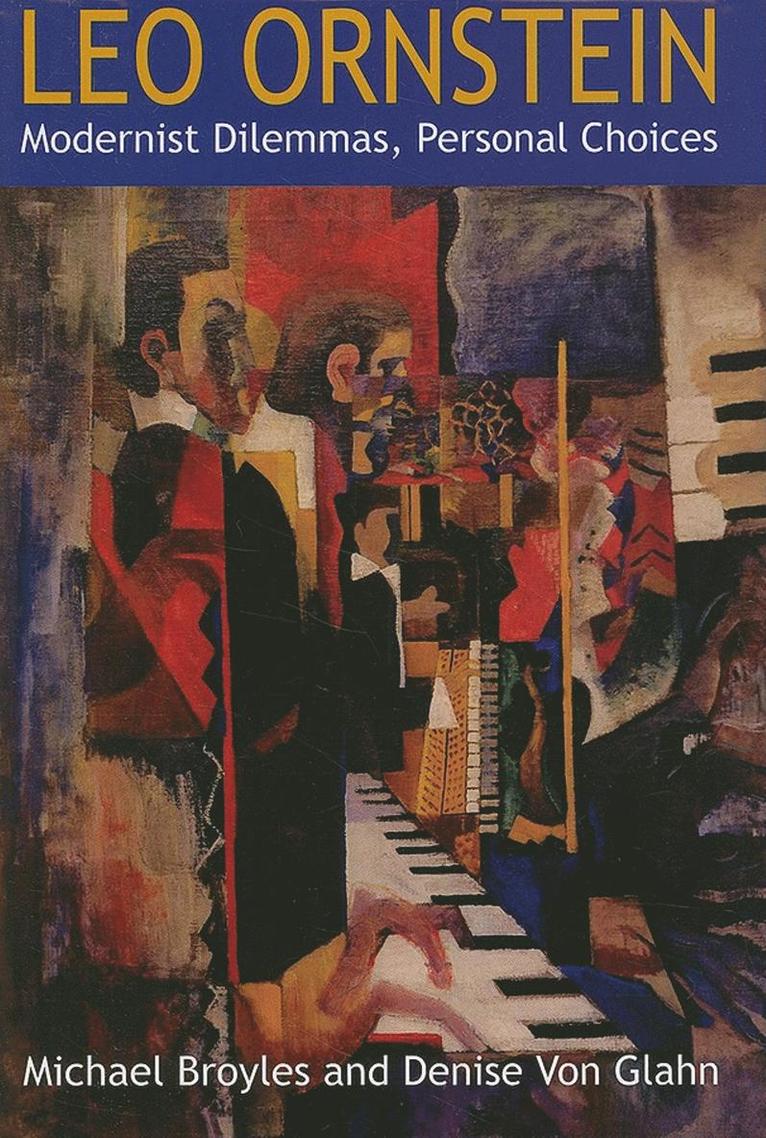 Michael Broyles, Denise Von Glahn, Denise von Glahn - Leo Ornstein, Inbunden