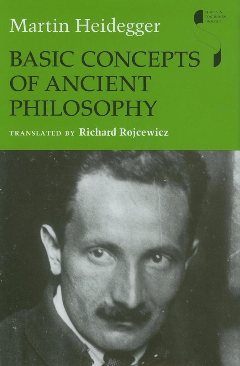 Martin Heidegger, Richard Rojcewicz - Basic Concepts of Ancient Philosophy, Inbunden