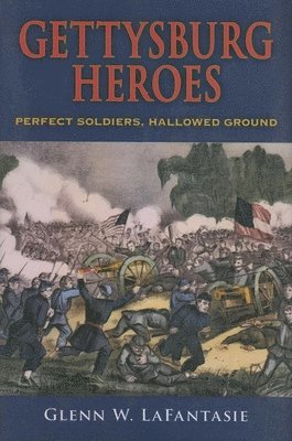 Gettysburg Heroes 1