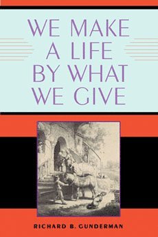 We Make a Life by What We Give 1