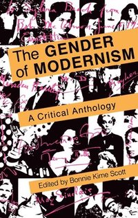 bokomslag The Gender of Modernism