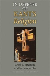 bokomslag In Defense of Kant's Religion
