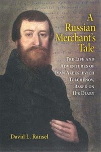 bokomslag A Russian Merchant's Tale
