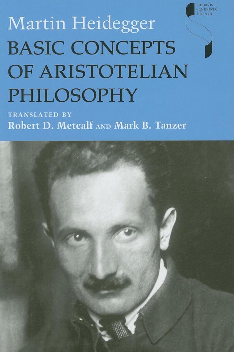 Martin Heidegger, Martin Heidegger - Basic Concepts of Aristotelian Philosophy, Inbunden