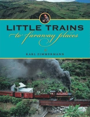 Little Trains to Faraway Places 1