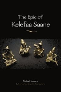 bokomslag The Epic of Kelefaa Saane