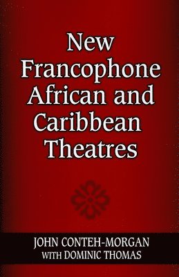 New Francophone African and Caribbean Theatres 1