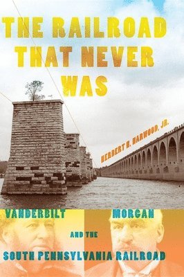 The Railroad That Never Was 1