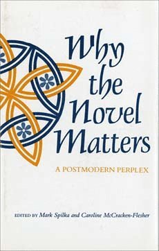 bokomslag Why the Novel Matters