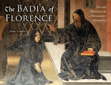Anne Leader - Badia of Florence, Inbunden