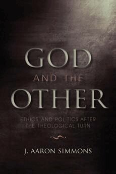 J. Aaron Simmons - God and the Other, Inbunden